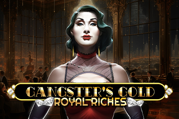 Gangster's Gold - Royal Riches